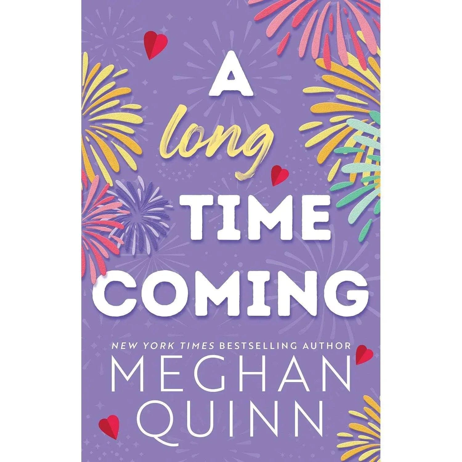 A Long Time Coming by Meghan Quinn, Paperback
