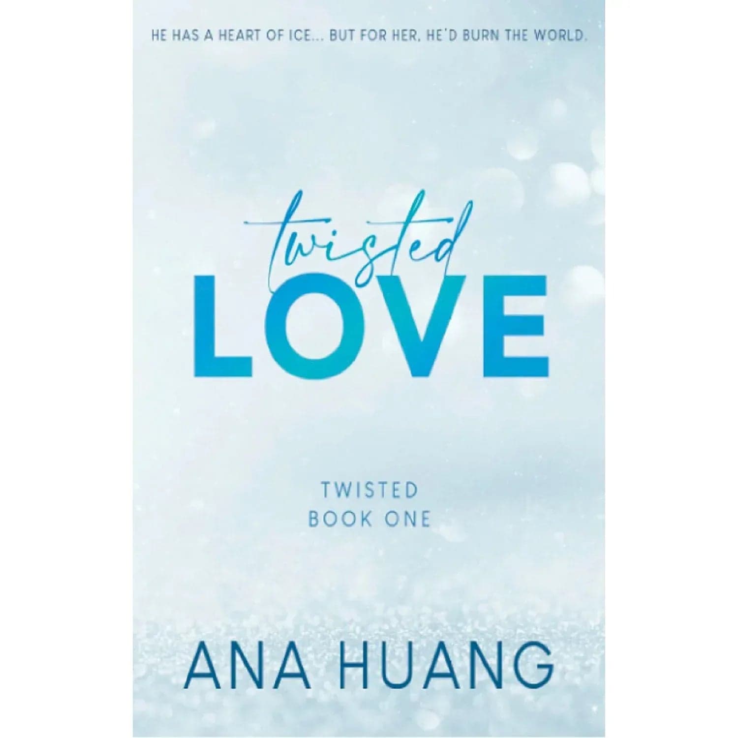 Twisted Love by Ana Huang, Book 1 of 4, Paperback