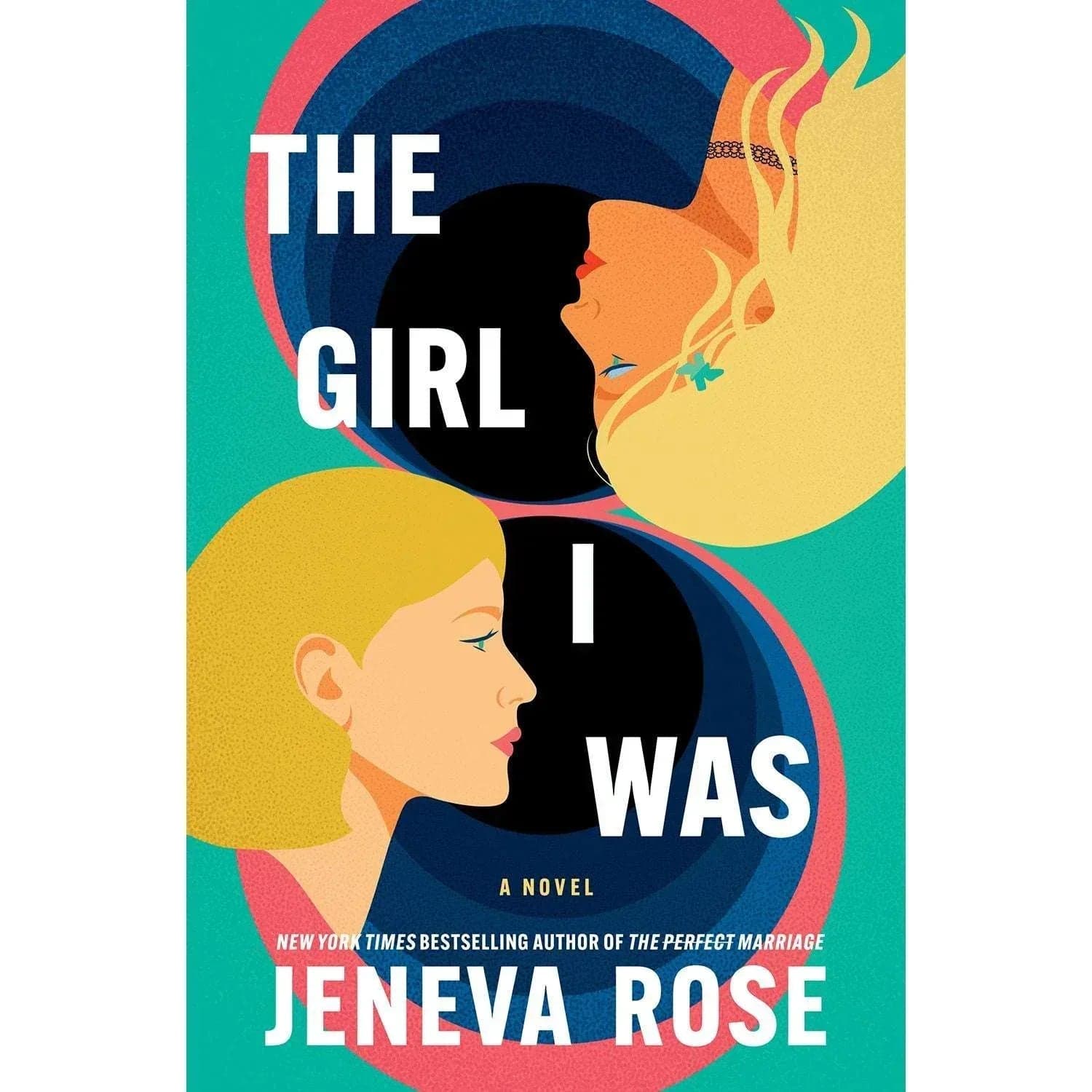 The Girl I Was by Jeneva Rose, Deluxe Edition, Hardcover