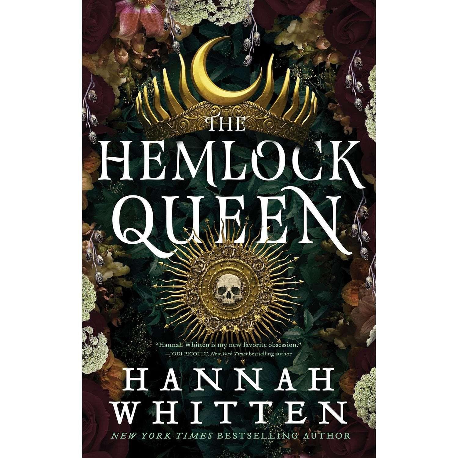 The Hemlock Queen by Hannah Whitten, Book 2 of 3, Paperback